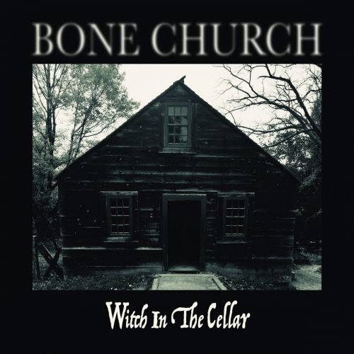 Bone Church : Witch in the Cellar